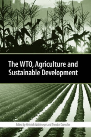 WTO, Agriculture and Sustainable Development