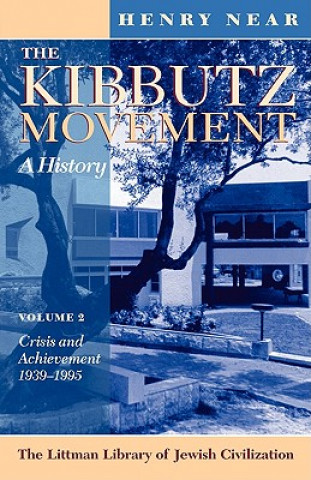 Kibbutz Movement: A History