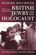 British Jewry and the Holocaust: With a New Introduction