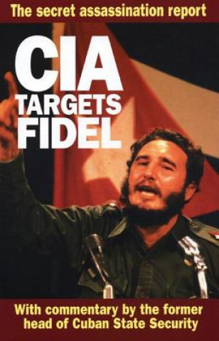 CIA Targets Fidel