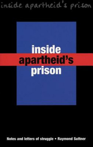 Inside Apartheid's Prisons