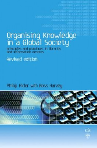 Organising Knowledge in a Global Society