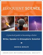 Eloquent Science - A Practical Guide to Becoming a Better Writer, Speaker and Scientist