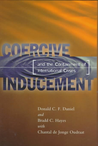Coercive Inducement and the Containment of International Crises