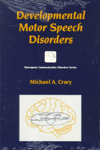Developmental Motor Speech Disorders