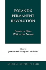 Poland's Permanent Revolution