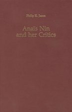 Anais Nin and Her Critics
