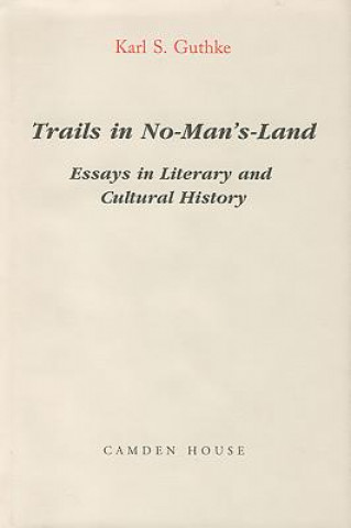 Trails in No-Man's Land