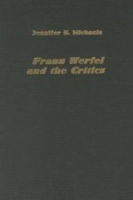 Franz Werfel and the Critics