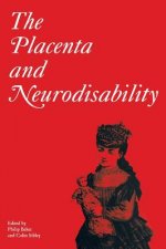 Placenta and Neurodisability