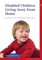 Disabled Children who Live Away from Home