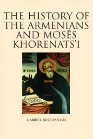 History of the Armenians and Moses Khorenats'i
