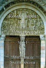 Romanesque Art Problems and Monuments