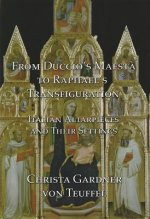 From Duccio's Maesta to Raphael's Transfiguration