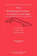Cuba : Restructuring the Economy