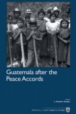 Guatemala After the Peace Accords