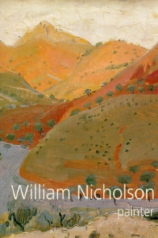 William Nicholson, Painter