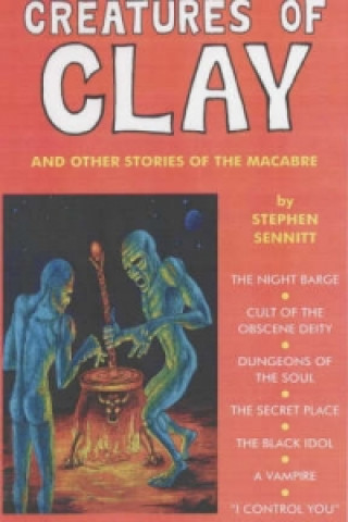 Creatures Of Clay