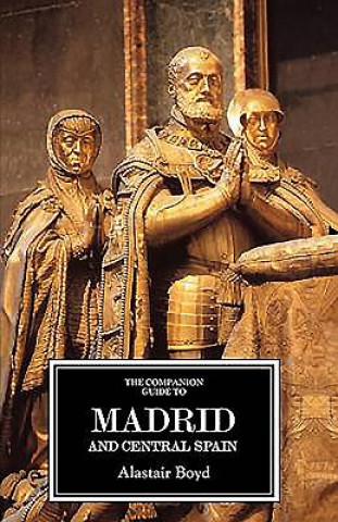 Companion Guide to Madrid and Central Spain