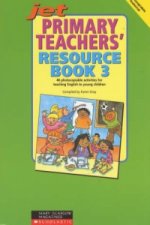 Primary Teachers' Resource Book 03 Photocopiable Actvities for Teaching English to Children