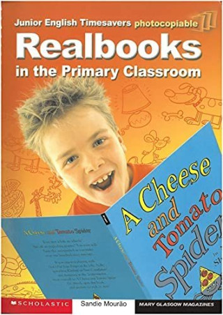 Realbooks! In the Primary Classroom