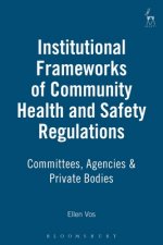 Institutional Frameworks of Community Health and Safety Regulations