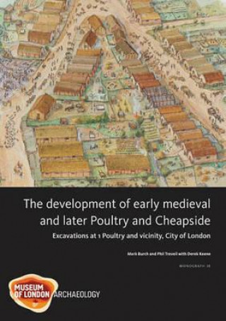 Development of Early Medieval and Later Poultry and Cheapside