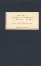 Henry IV: The Establishment of the Regime, 1399-1406