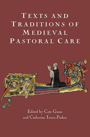 Texts and Traditions of Medieval Pastoral Care