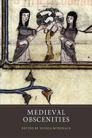 Medieval Obscenities (Nicola F. McDonald)(Brožovaná)