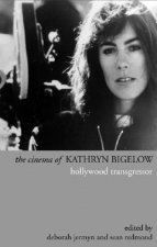 Cinema of Kathryn Bigelow