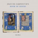 Jean De Carpentin's Book of Hours