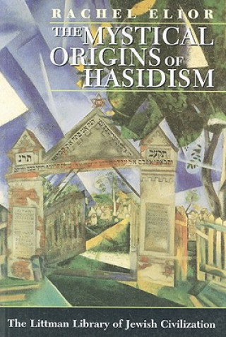 Mystical Origins of Hasidism
