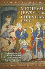 Medieval Jews and the Christian Past