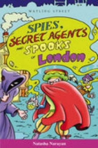 Spies, Secret Agents and Spooks of London