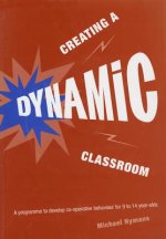 Creating a Dynamic Classroom