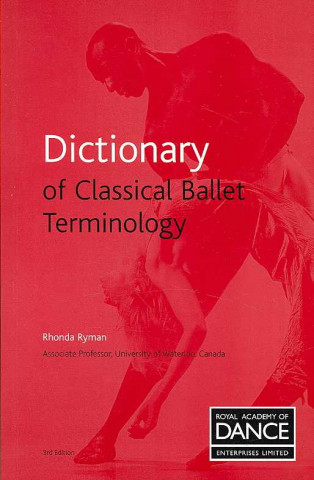 Dictionary of Classical Ballet Terminology