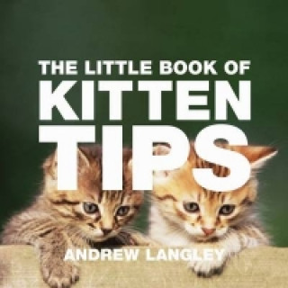 Little Book of Kitten Tips
