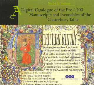 Digital Catalogue of the Pre-1500 Manuscripts and Incunables of the Canterbury Tales