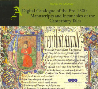 Digital Catalogue of the Pre-1500 Manuscripts and Incunables of the Canterbury Tales