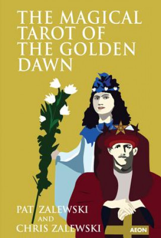 Magical Tarot of the Golden Dawn