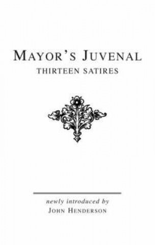 Mayor's Juvenal (Vol. I)