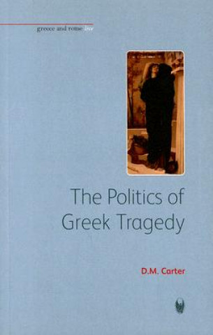 Politics of Greek Tragedy