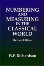 Numbering and Measuring in the Classical World