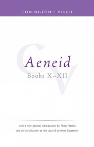 Conington's Virgil: Aeneid X - XII