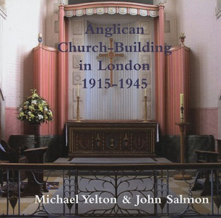 Anglican Church-Building in London 1915-1945