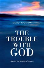 Trouble with God