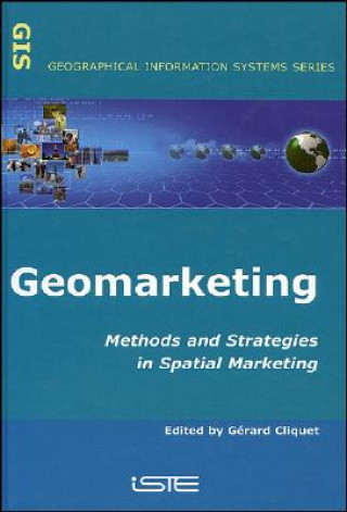 Geomarketing - Methods and Strategies in Spatial Marketing