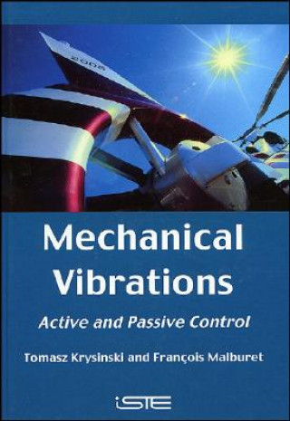 Mechanical Vibrations - Active and Passive Control