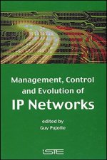 Management, Control and Evolution of IP Networks